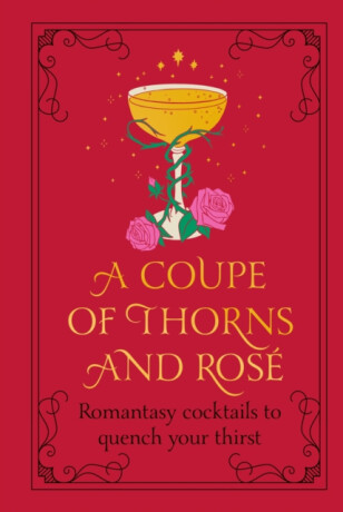 A Coupe of Thorns and Rose - Pop Press