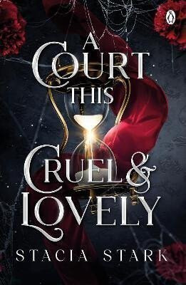Court This Cruel and Lovely - Stacia Stark