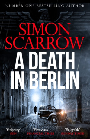 A Death in Berlin - Simon Scarrow
