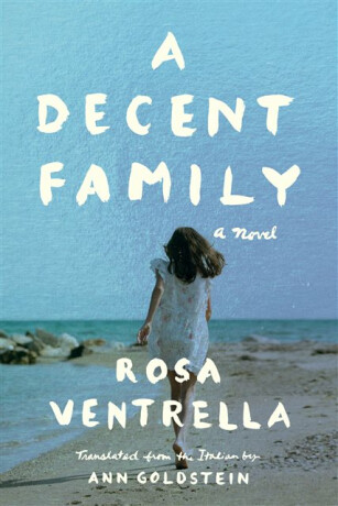 A Decent Family - Rosa Ventrella