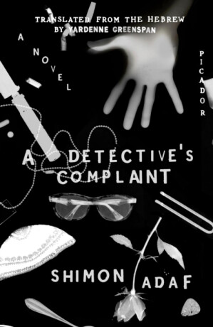 A Detective's Complaint - Shimon Adaf