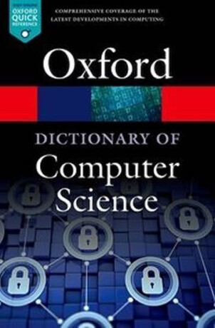 A Dictionary of Computer Science - neuveden