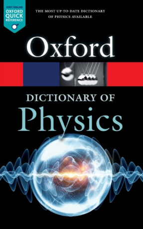 A Dictionary of Physics - 