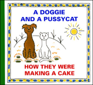 A Doggie and Pussycat - How They Were Making a Cake - Josef Čapek,Eduard Hofman