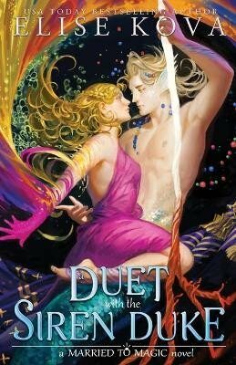 A Duet with the Siren Duke - Elise Kova