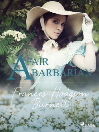 A Fair Barbarian - Frances Hodgsonová-Burnettová