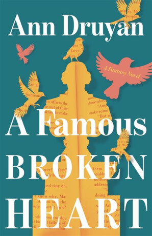 A Famous Broken Heart - Ann Druyan