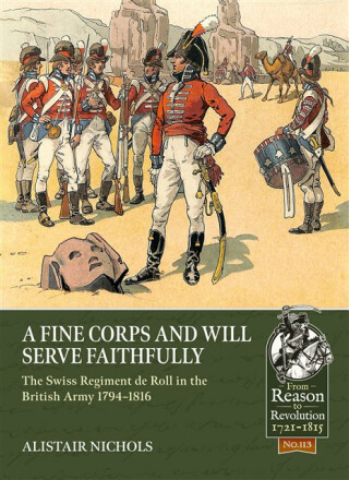 A Fine Corps and will Serve Faithfully - Alistair Nichols