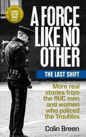 A Force Like No Other 3: The Last Shift - Colin Breen