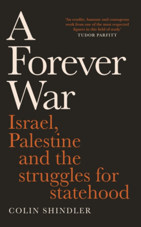 A Forever War - Colin Shindler
