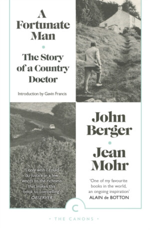 A Fortunate Man - John Berger