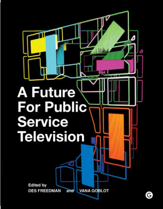 A Future for Public Service Television - 