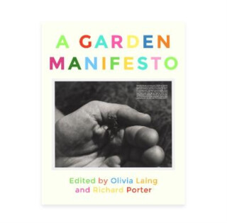 A GARDEN MANIFESTO - 