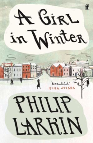 A Girl in Winter - Philip Larkin