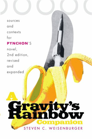 A Gravity's Rainbow Companion - Steven Weisenburger