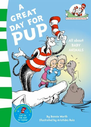 A Great Day for Pup - Dr. Seuss