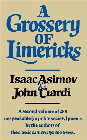 A Grossery of Limericks - Isaac Asimov,John Ciardi