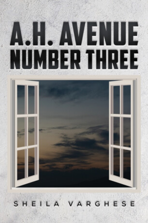 A.H. Avenue Number Three - Sheila Varghese