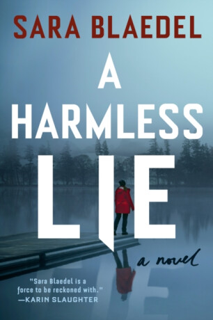 A Harmless Lie - Sara Blaedelová