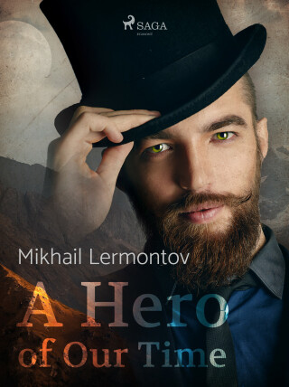 A Hero of Our Time - Mikhail Lermontov
