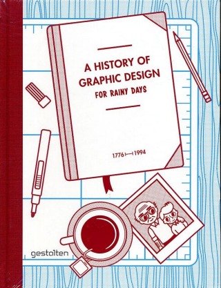 A History of Graphic Design for Rainy Days - Studio 3