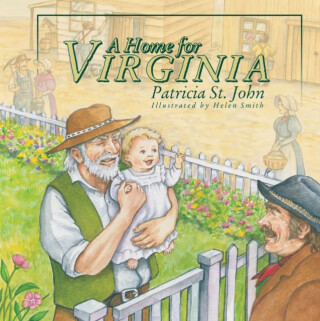 A Home for Virginia - John Patricia St.