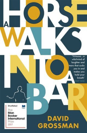 Horse Walks into a Bar - David Grossman