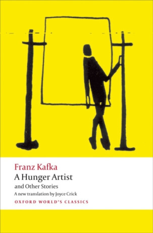A Hunger Artist and Other Stories - Franz Kafka