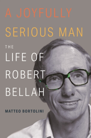A Joyfully Serious Man - Matteo Bortolini