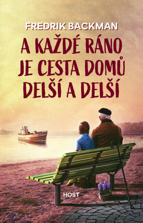 A každé ráno je cesta domů delší a delší - Fredrik Backman