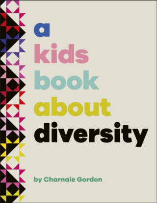 A Kids Book About Diversity - Charnaie Gordon