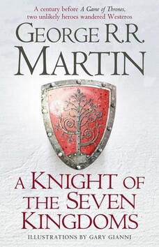 KNIGHT OF SEVEN KINGDOMS HB - George R. R. Martin,Gary Gianni