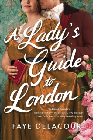 A Lady's Guide to London - Faye Delacour
