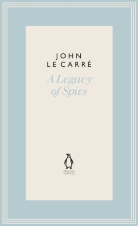 A Legacy of Spies - John le Carré