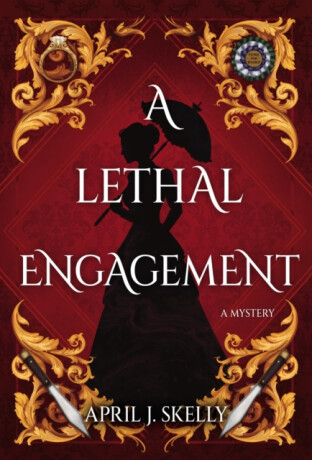 A Lethal Engagement - April J. Skelly