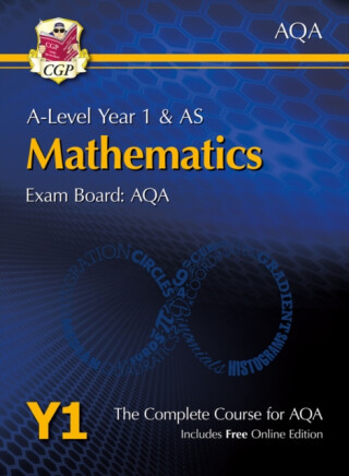 A-Level Maths for AQA: Year 1 & AS Student Book with Online Edition - CGP Books