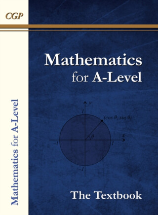 A-Level Maths Textbook: Year 1 & 2 - CGP Books