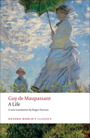 A Life - Guy de Maupassant
