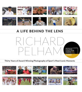 A Life Behind the Lens - Richard Pelham