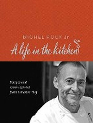 A Life in the Kitchen - Michel Roux