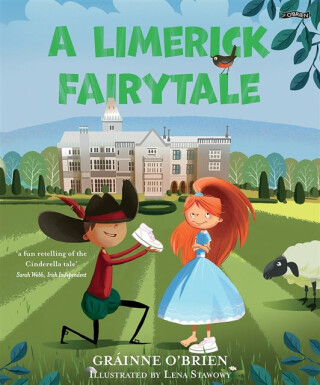A Limerick Fairytale - Grainne O'Brien