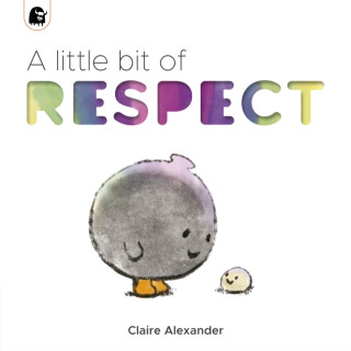 A Little Bit of Respect - Claire Alexander