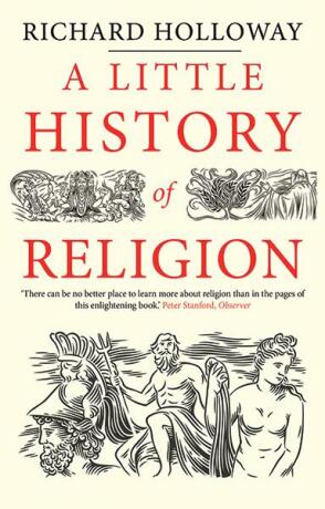 A Little History of Religion - Holloway