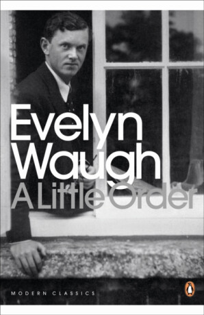 A Little Order - Evelyn Waugh