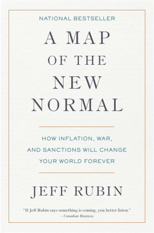 A Map of the New Normal - Jeff Rubin