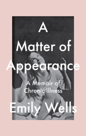 A Matter Of Appearance - Emily Wells