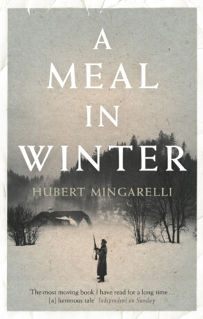A Meal in Winter - Hubert  Mingarelli