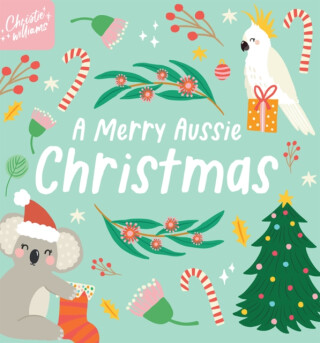 A Merry Aussie Christmas - Christie Williams