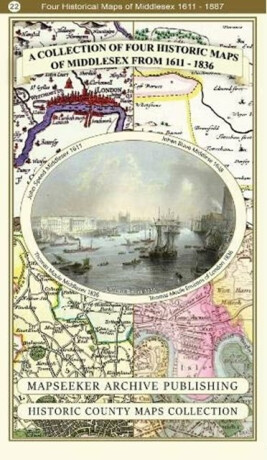 A Middlesex 1611 â€“ 1836 â€“ Fold Up Map that features a collection of Four Historic Maps, John Speedâ€™s County Map 1611, Johan Blaeuâ€™s County Map of 1648, Thomas Moules County Map of 1836 and a Map of the Environs of London 1836. - Mapseeker Publishing Ltd.