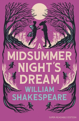 A Midsummer Night’s Dream - William Shakespeare